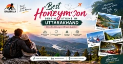 Best Honeymoon Destinations in Uttarakhand