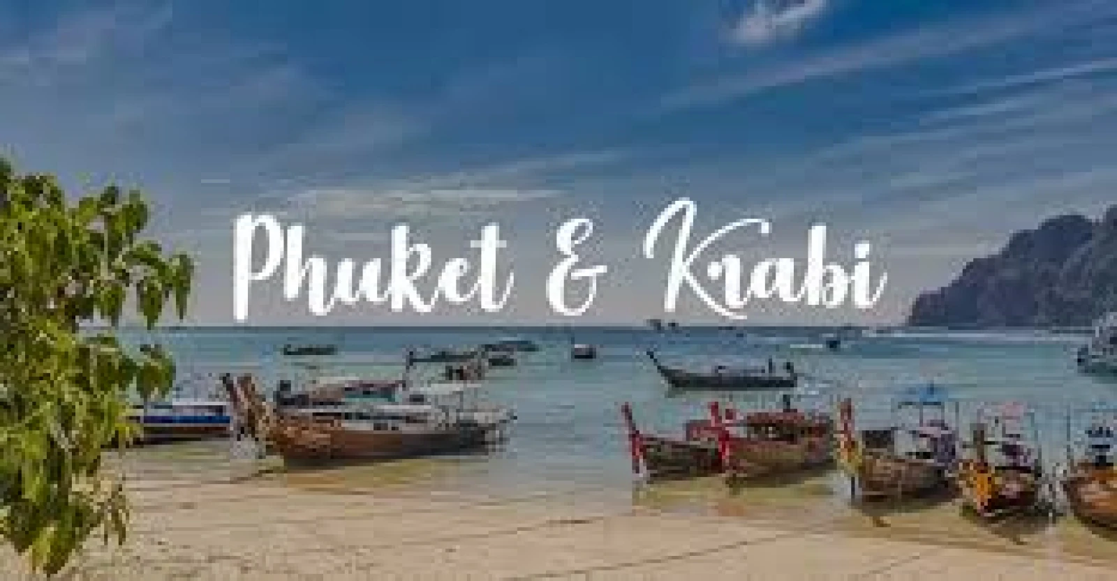 Wonderful Phuket & Krabi 4 Nights | 5 Days